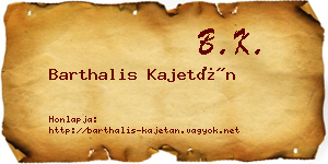 Barthalis Kajetán névjegykártya